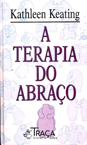 A Terapia do Abraço