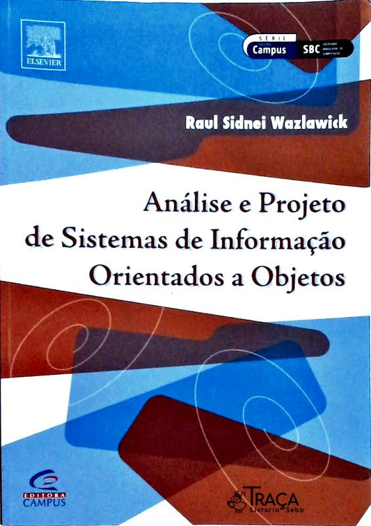 Análise e Projeto de Sistemas de Informação Orientados a Objetos