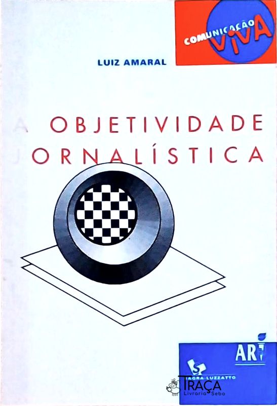 A Objetividade Jornalística