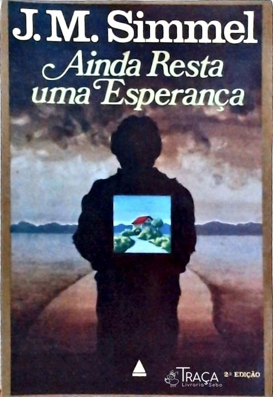 Ainda Resta Uma Esperança