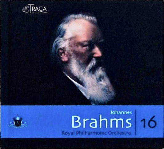 Johannes Brahms - Royal Philharmonic Orchestra (inclui Cd)