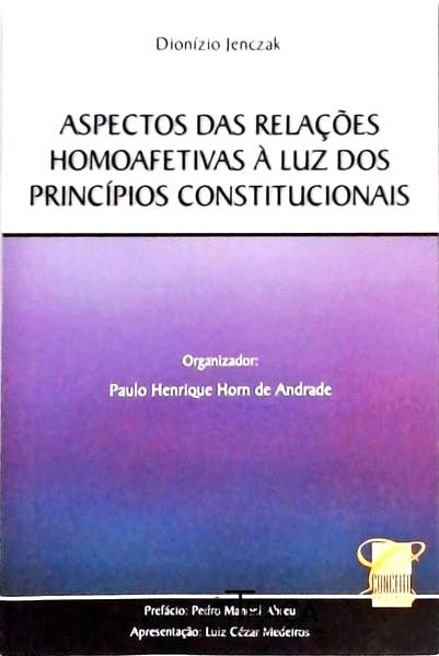 Aspectos das Relações Homoafetivas À Luz dos Princípios Constitucionais