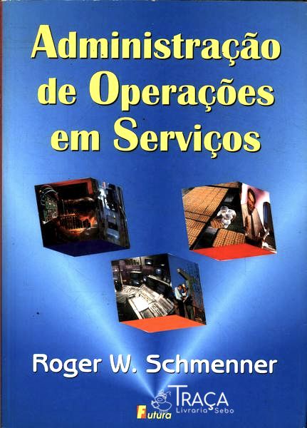 Administração de Operações em Serviços