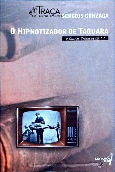 O Hipnotizador De Taquara