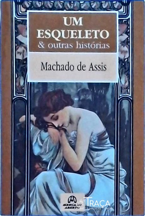 Um Esqueleto E Outras Histórias