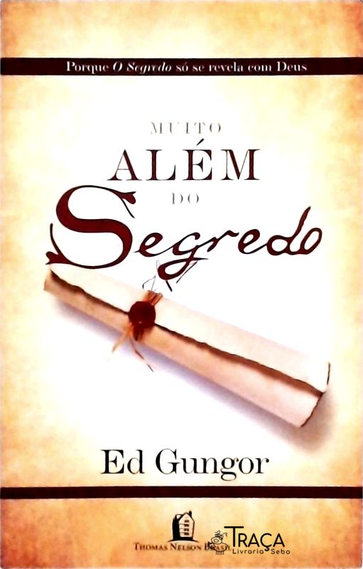 Muito Além Do Segredo