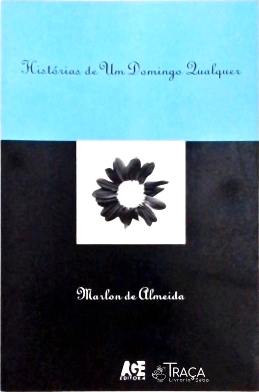Histórias de Um Domingo Qualquer (autógrafo)