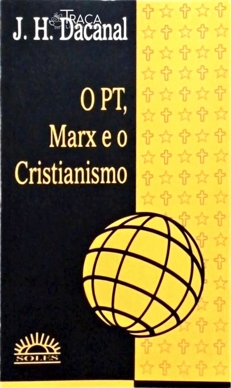 O PT Marx e o Cristianismo