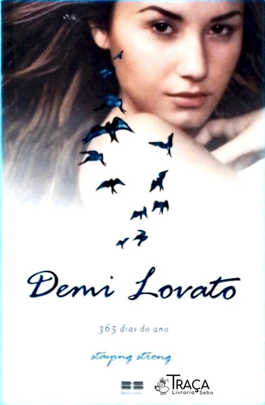 Demi Lovato, 365 Dias do Ano