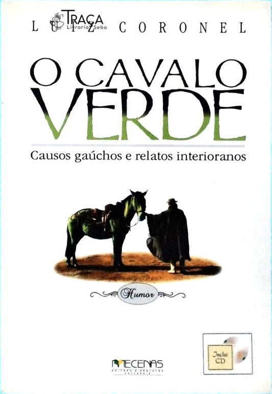 O Cavalo Verde - Não Inclui Cd