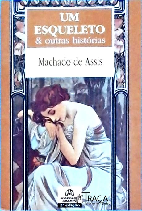 Um Esqueleto E Outras Histórias