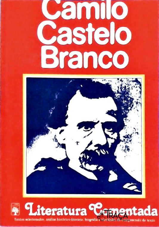 Literatura Comentada - Camilo Castelo Branco