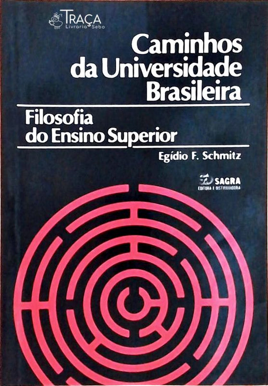 Caminhos da Universidade Brasileira