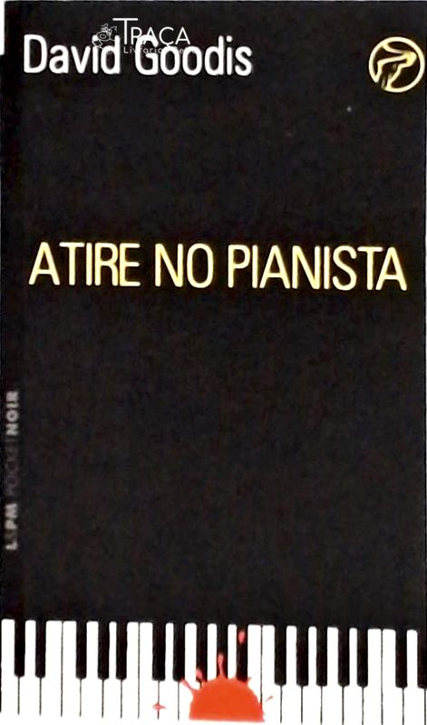 Atire No Pianista