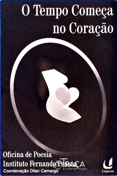 O Tempo Começa No Coração