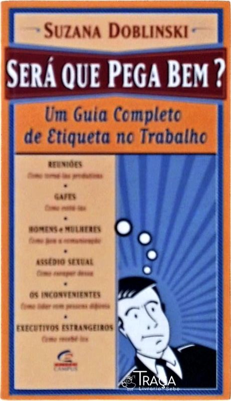 Será Que Pega Bem ?