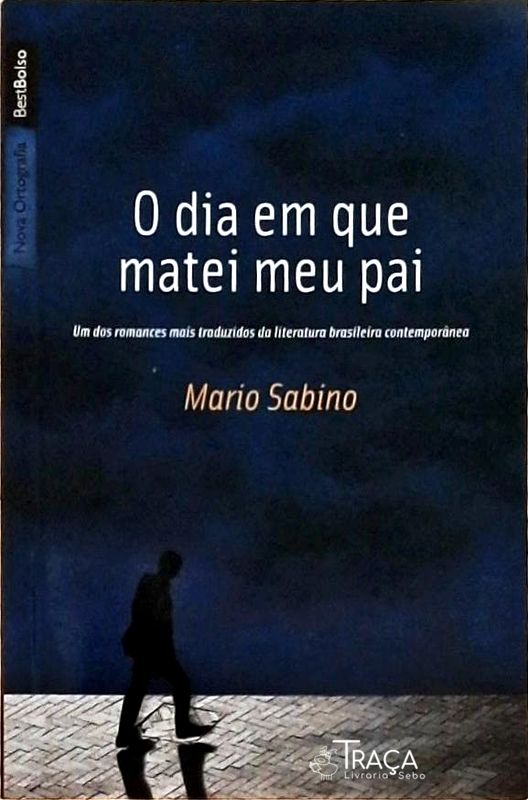 O Dia em Que Matei Meu Pai