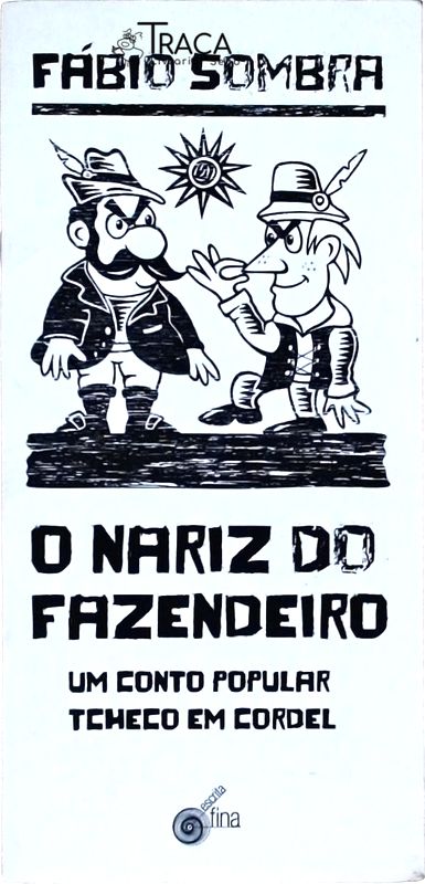 O Nariz do Fazendeiro