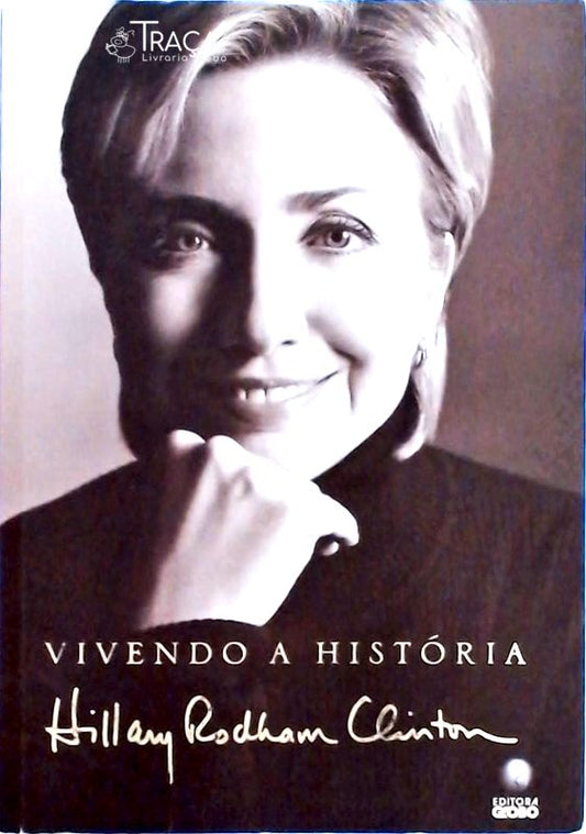 Vivendo a História