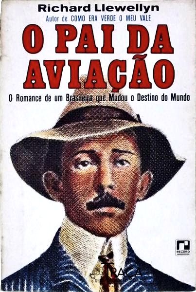 O Pai da Aviação