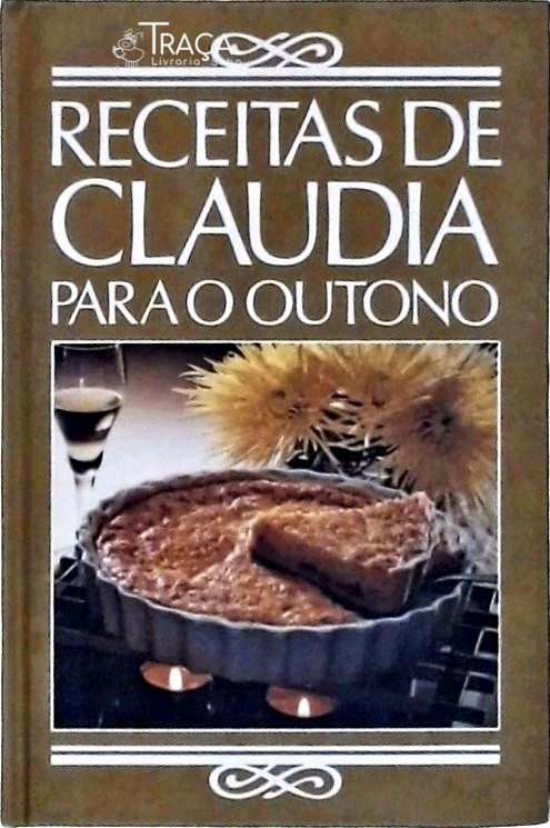 Receitas de Claudia para o Outono
