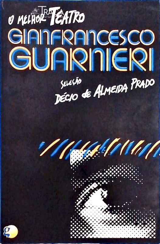O Melhor Teatro de Gianfrancesco Guarnieri