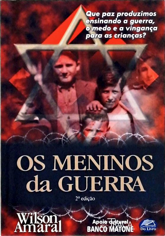 Os Meninos Da Guerra