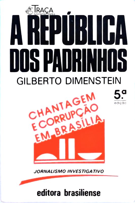 A República Dos Padrinhos