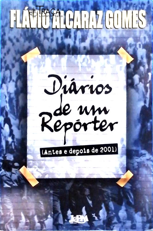 Diários De Um Repórter