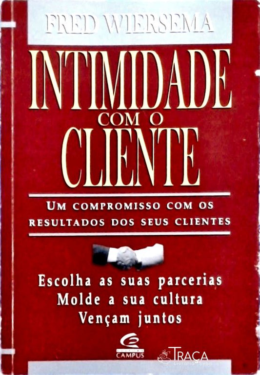 Intimidade com o Cliente