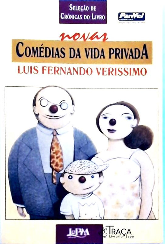 Seleçao de Cronicas do Livro Novas Comedias da Vida Privada