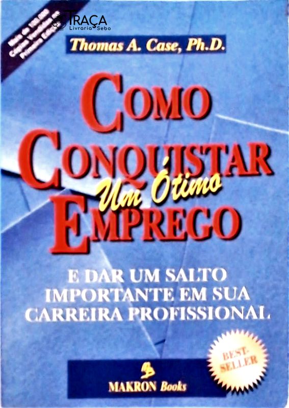 Como Conquistar Um Ótimo Emprego