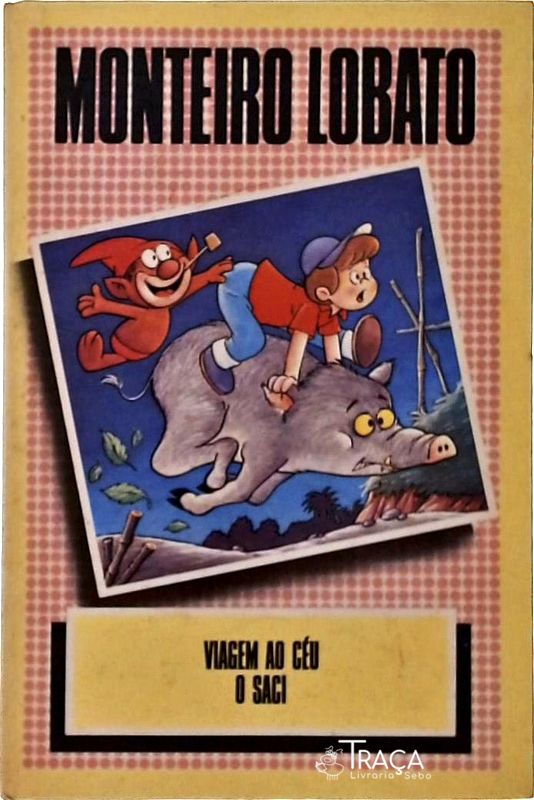 Viagem ao Céu - O Saci