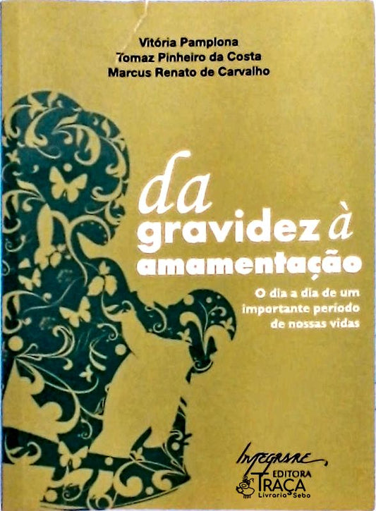 Da Gravidez a Amamentação