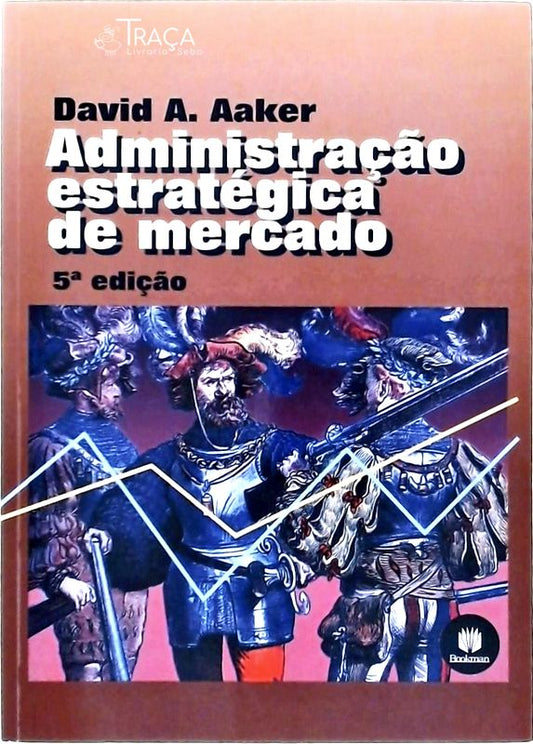 Administração Estratégica de Mercado