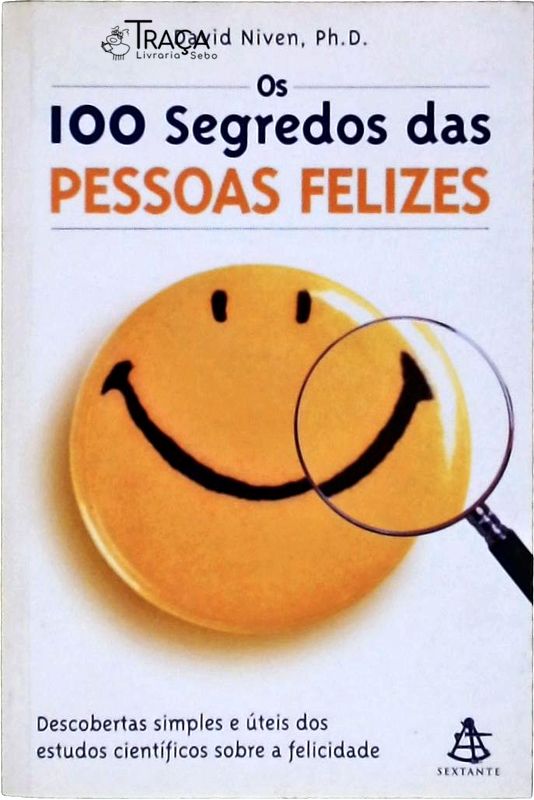 Os 100 Segredos das Pessoas Felizes