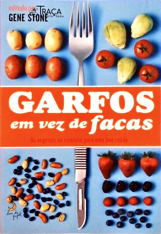 Garfos em Vez de Facas