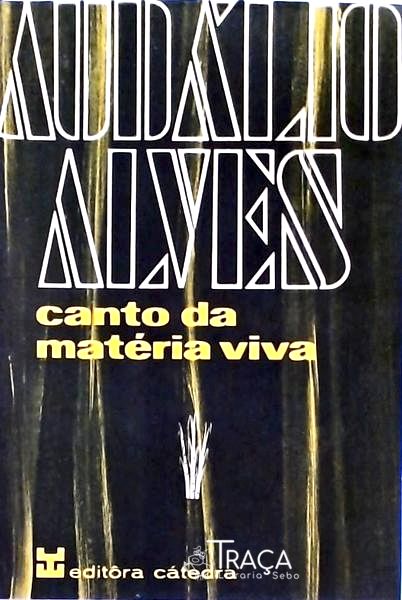 Canto Da Matéria Viva