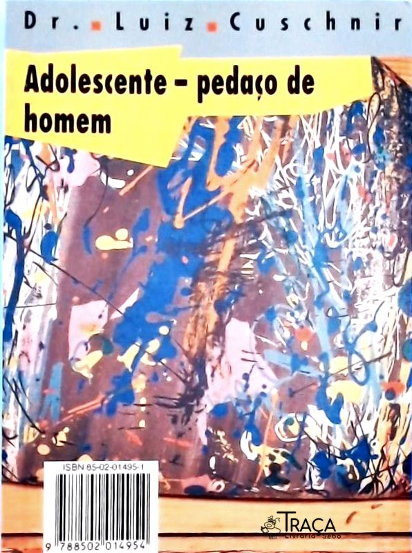 Adolescente - Pedaço de Homem / Homem - Um Pedaço Adolescente