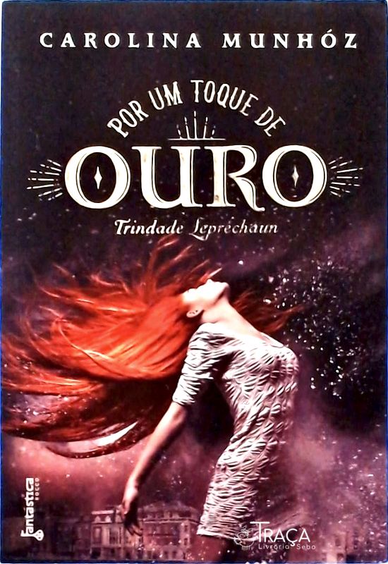 Por Um Toque de Ouro