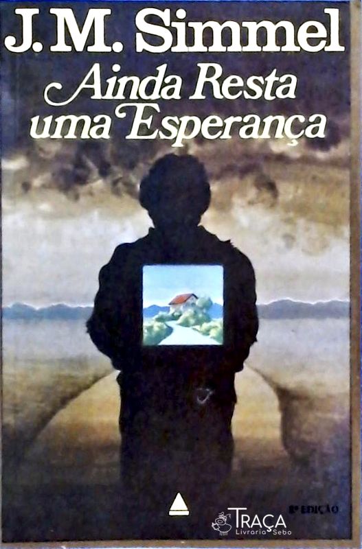 Ainda Resta Uma Esperança