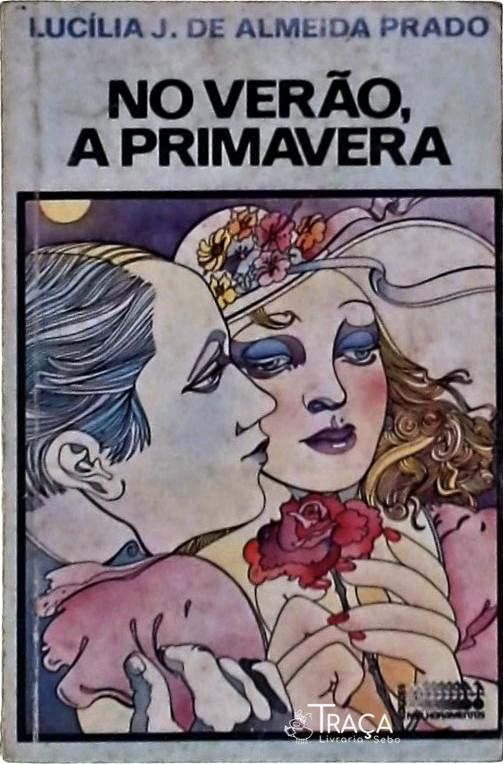 No Verão A Primavera