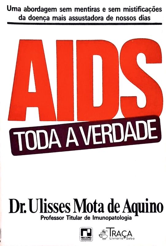 Aids - Toda a Verdade