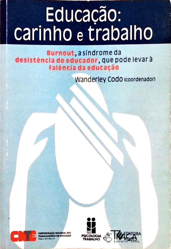 Educação - Carinho e Trabalho