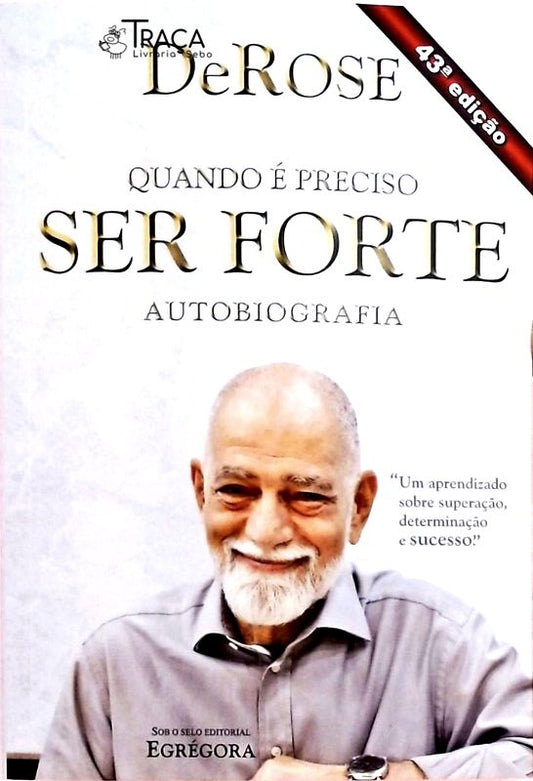 Quando É Preciso Ser Forte