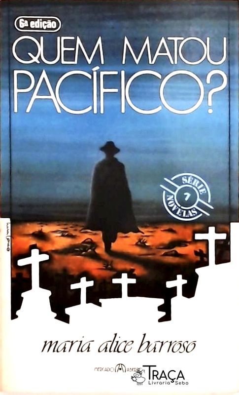 Quem Matou Pacífico?