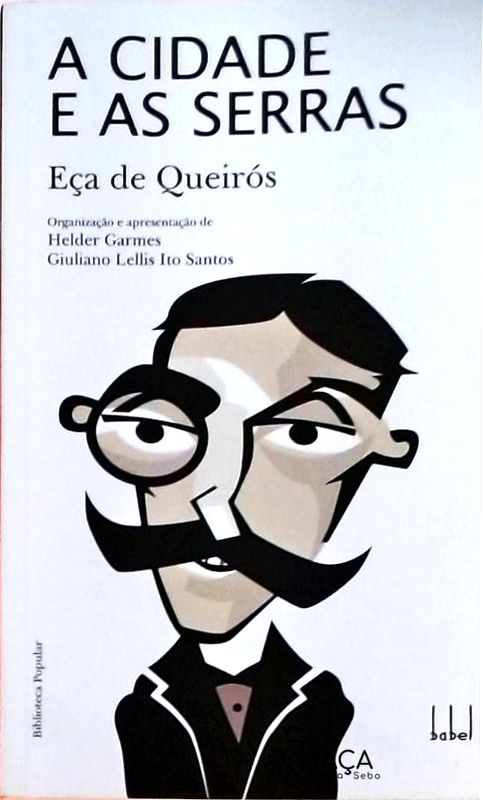 A Cidade e as Serras