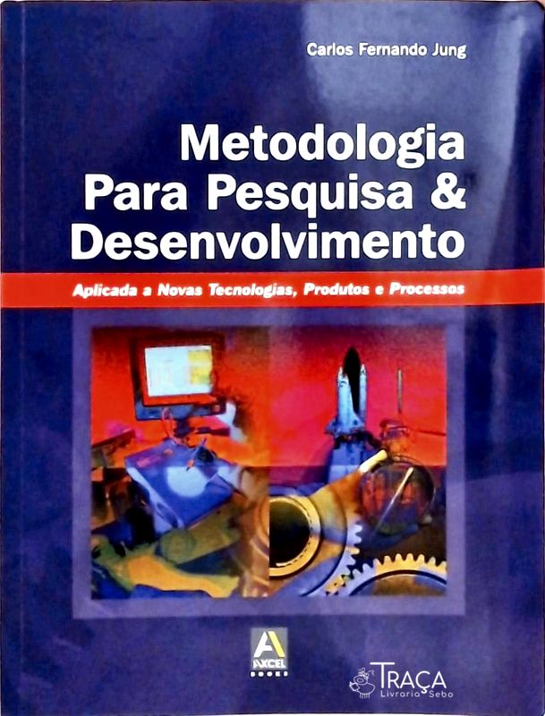 Metodologia para Pesquisa e Desenvolvimento