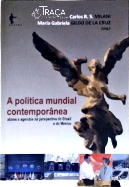 A Política Mundial Contemporânea
