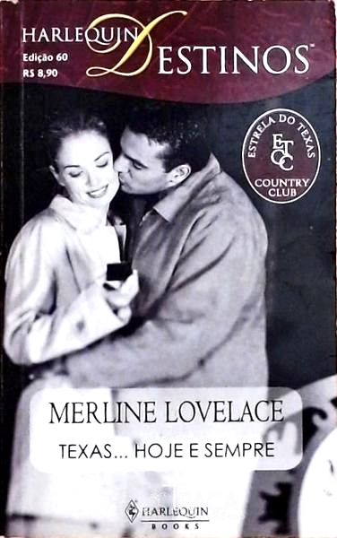 Texas... Hoje E Sempre